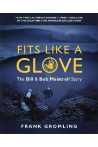 Fits Like A Glove The Bill & Bob Meistrell Story