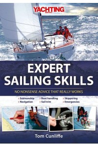 Expert Sailing Skills No Nonsense Advice That Really Works