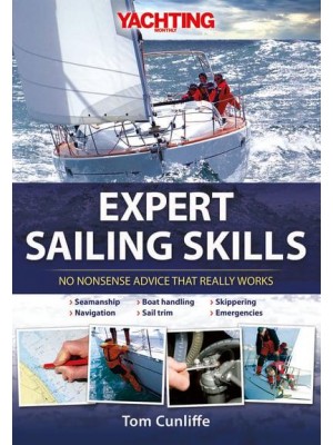 Expert Sailing Skills No Nonsense Advice That Really Works