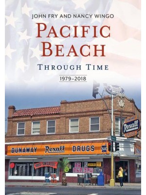 Pacific Beach Through Time 1979-2018 - America Through Time