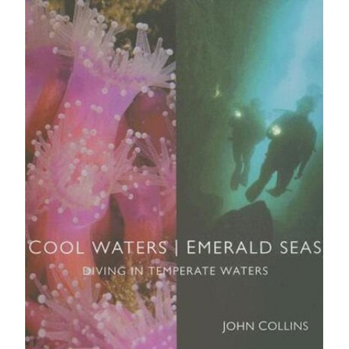 Cool Waters, Emerald Seas Diving in Temperate Waters