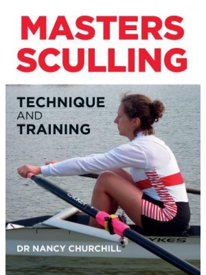 Masters Sculling Technique and Training