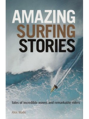Amazing Surfing Stories - Amazing Stories