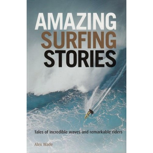 Amazing Surfing Stories - Amazing Stories
