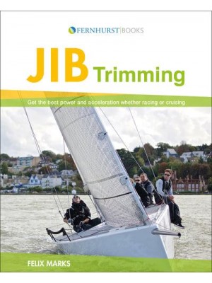 Jib Trimming An Illustrated Guide