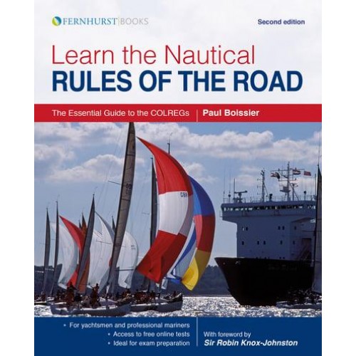 Learn the Nautical Rules of the Road An Expert Guide to the COLREGs