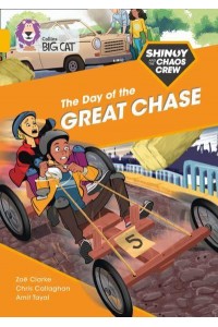 The Day of the Great Chase - Shinoy and the Chaos Crew