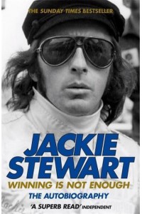 Winning Is Not Enough The Autobiography