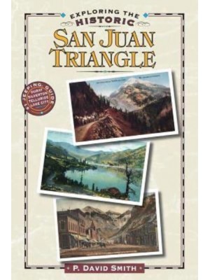Esploring the Historic San Juan Triangle