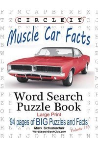 Circle It, Muscle Car Facts, Large Print, Word Search, Puzzle Book