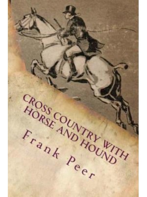 Cross Country With Horse and Hound