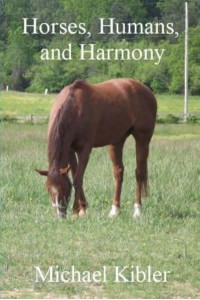 Horses, Humans, and Harmony