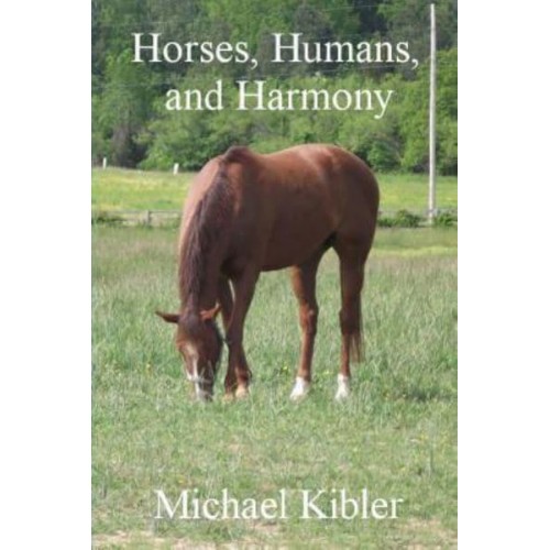 Horses, Humans, and Harmony
