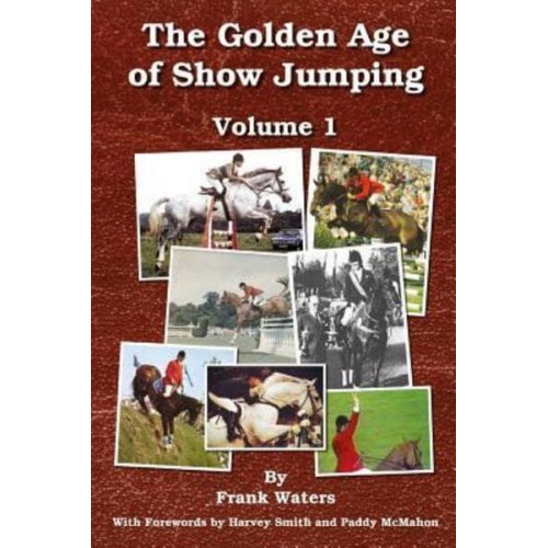 The Golden Age of Show Jumping