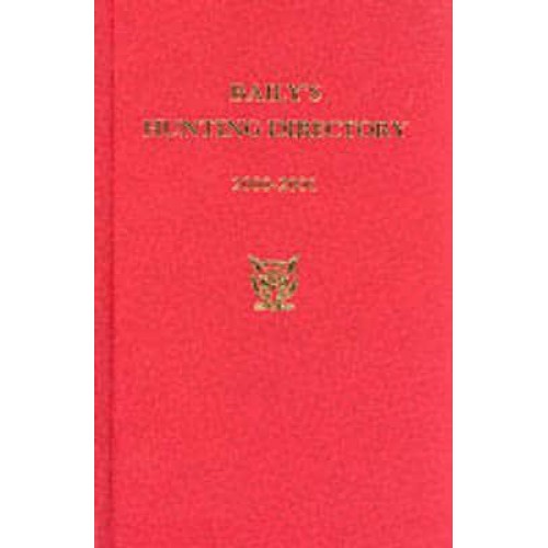 Baily's Hunting Directory 2000-2001 - The Derrydale Press Foxhunters' Library
