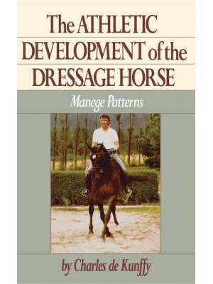 The Athletic Development of the Dressage Horse Manege Patterns