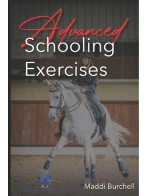 The Dressage Coach - Advanced Schooling Exercises