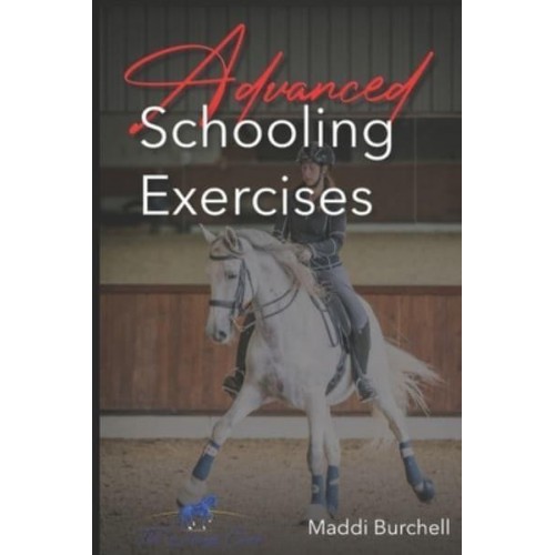 The Dressage Coach - Advanced Schooling Exercises