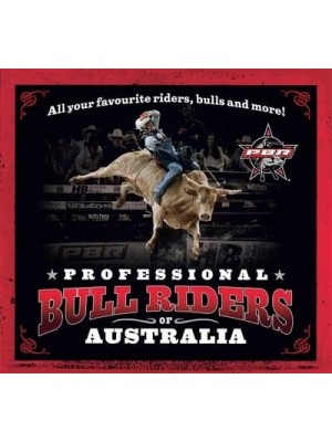 Professional Bull Riders of Australia All Your Favourite Riders, Bulls and More!