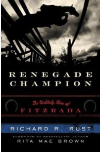 Renegade Champion The Unlikely Rise of Fitzrada