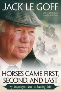 Horses Came First, Second and Last My Unapologetic Road to Eventing Gold