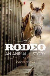 Rodeo An Animal History