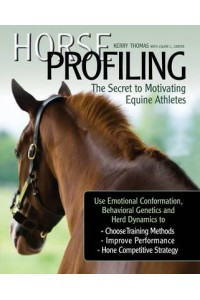 Horse Profiling The Secret to Motivating Equine Athletes