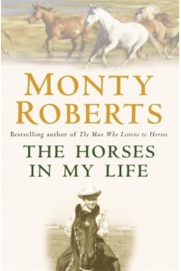 The Horses in My Life