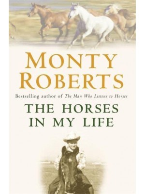 The Horses in My Life