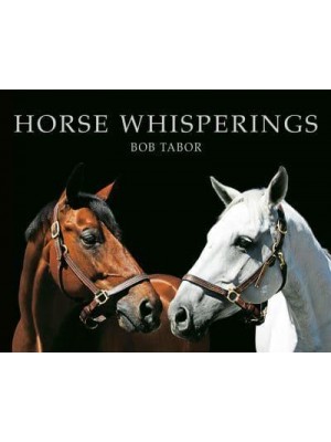 Horse Whisperings Portraits - ACC Art Books