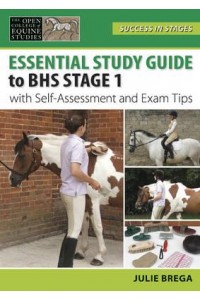 Essential Study Guide to BHS Stage 1 With Self-Assessment and Exam Tips - Success in Stages