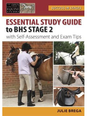 Essential Study Guide to BHS Stage 2 With Self-Assessment and Exam Tips - Success in Stages