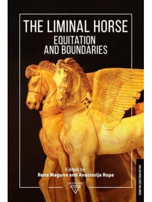 The Liminal Horse Equitation and Boundaries