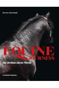 Equine Journeys The British Horse World