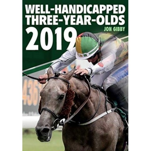 WELL HANDICAPPED THREE YEAR OLDS 2019