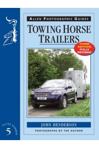 Towing Horse Trailers - Allen Photographic Guides