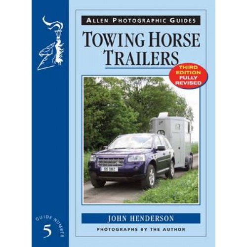 Towing Horse Trailers - Allen Photographic Guides