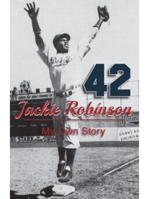 Jackie Robinson: My Own Story