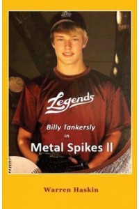Billy Tankersly in Metal Spikes II - Metal Spikes