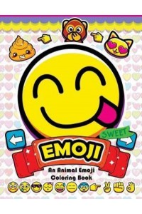 Emoji Coloring Book Fun Emoji and Animal Designs, Collages and Funny