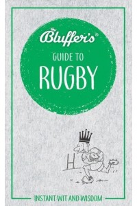 Bluffer's Guide to Rugby