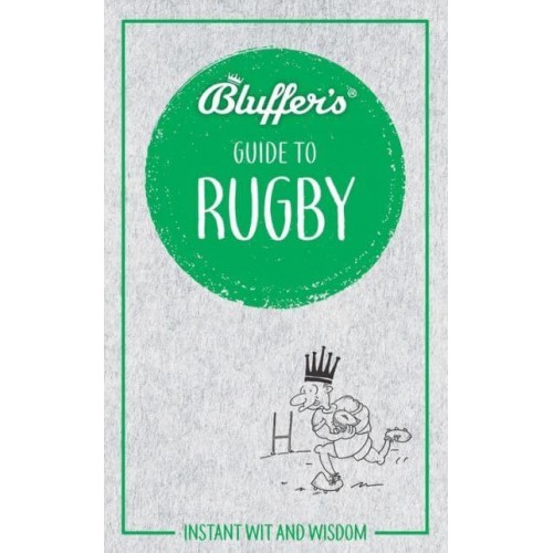 Bluffer's Guide to Rugby