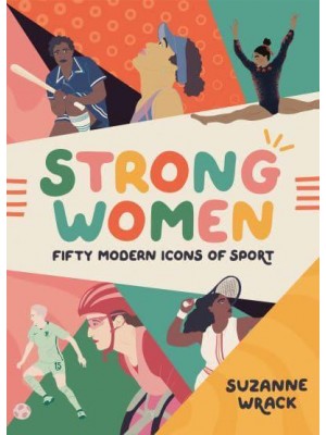 Strong Women Inspirational Athletes at the Top of Their Game