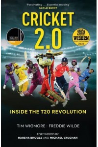 Cricket 2.0 Inside the T20 Revolution