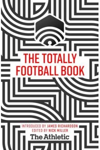 The Totally Football Book