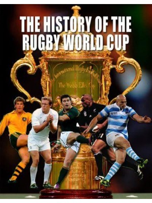 The History of the Rugby World Cup