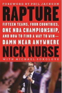 Rapture Fifteen Teams, Four Countries, One NBA Championship, and How to Find a Way to Win--Damn Near Anywhere