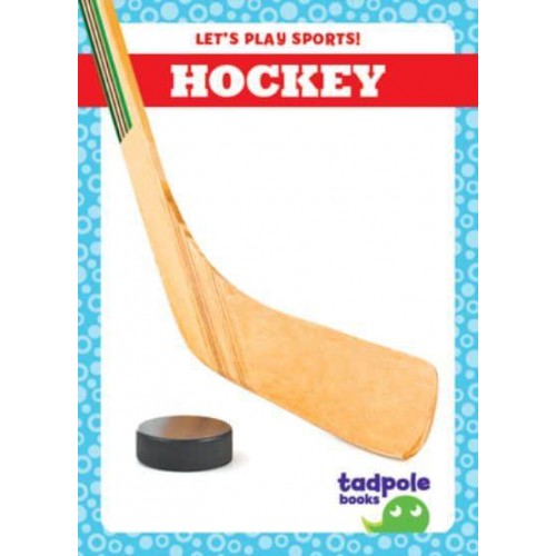 Hockey - Let's Play Sports!