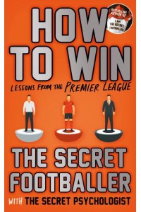 How to Win Lessons from the Premier League