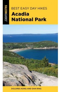 Best Easy Day Hikes Acadia National Park - A Falcon Guide